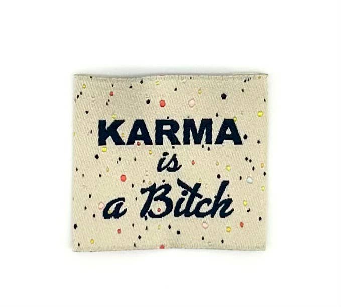 Étiquette à coudre : KARMA is a bitch