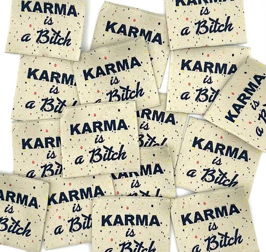 Étiquette à coudre :  KARMA is a bitch